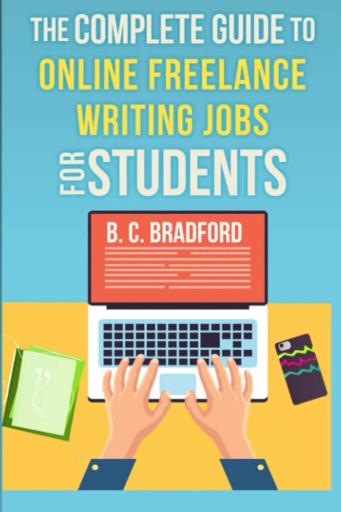 Complete Guide to Online Freelance Writing for Students